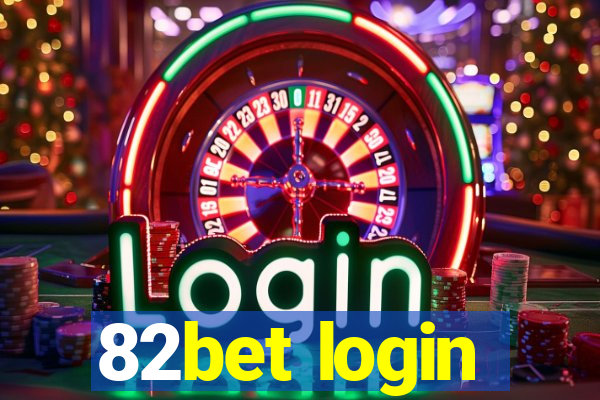 82bet login